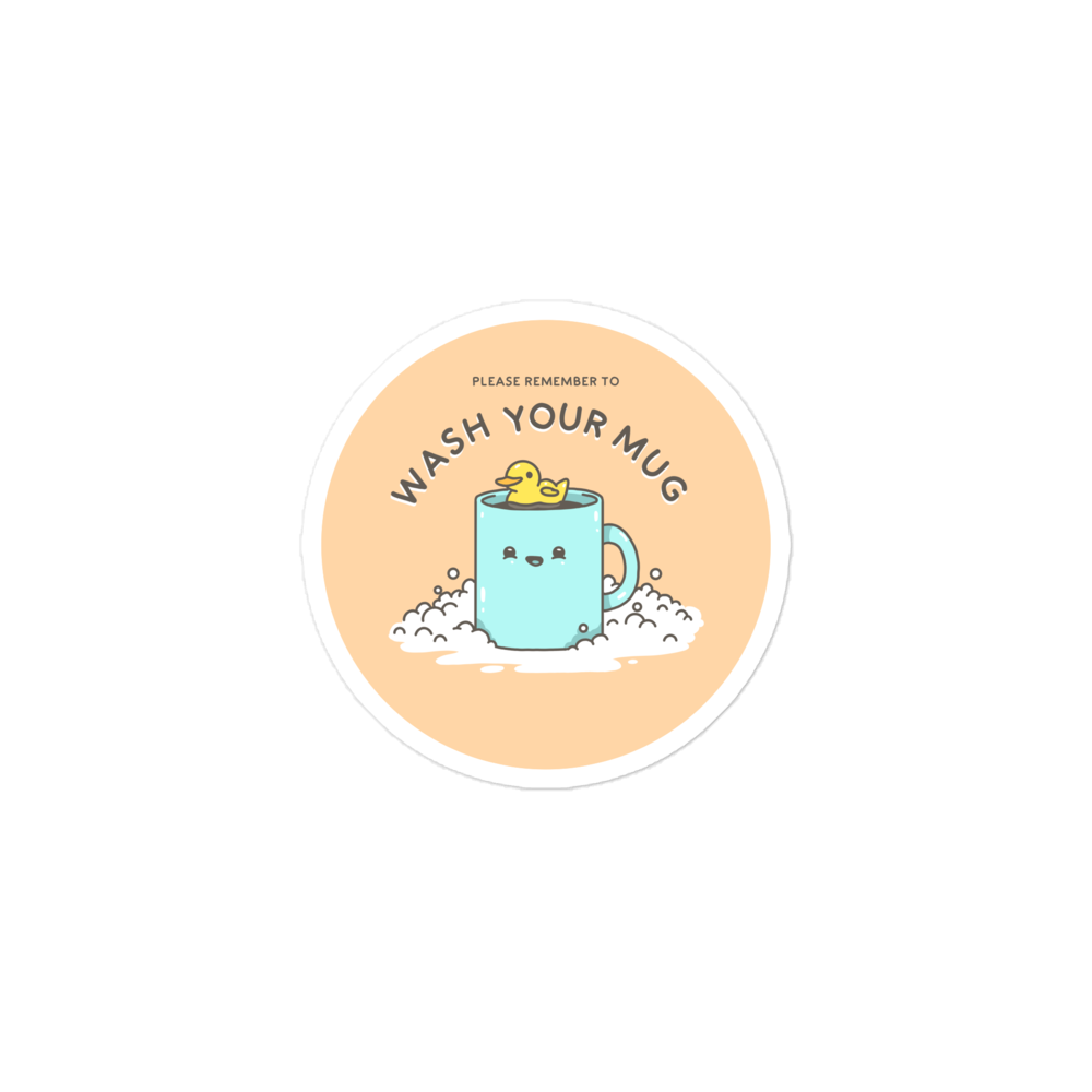 Wash Your Mug - Sticker