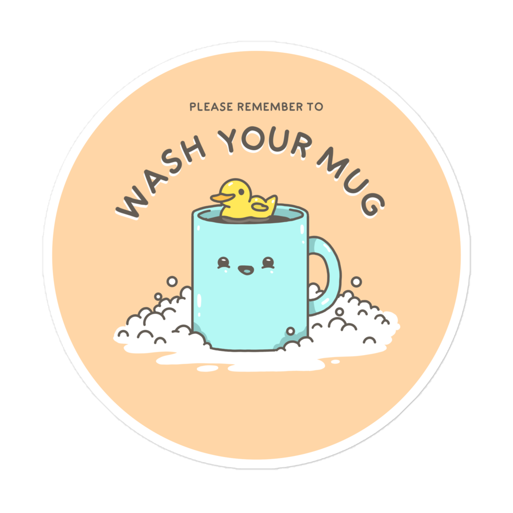 Wash Your Mug - Sticker