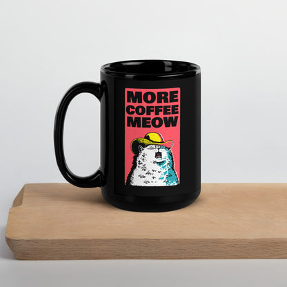 More Coffee Meow - Funny Cat Black Glossy Mug - 15 oz