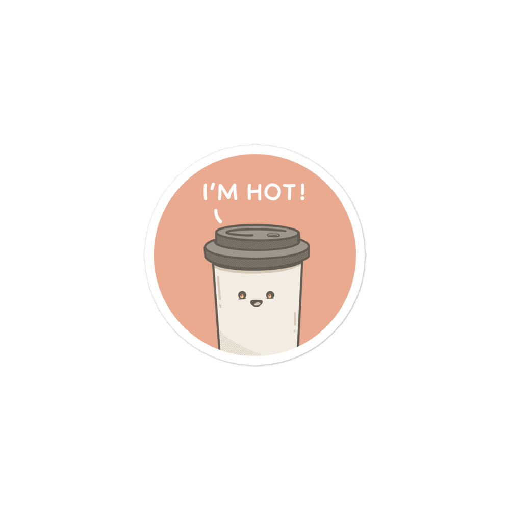 I'm Hot Coffee - Sticker