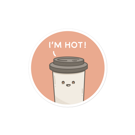 I'm Hot Coffee - Sticker